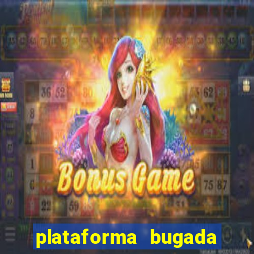 plataforma bugada do tigrinho